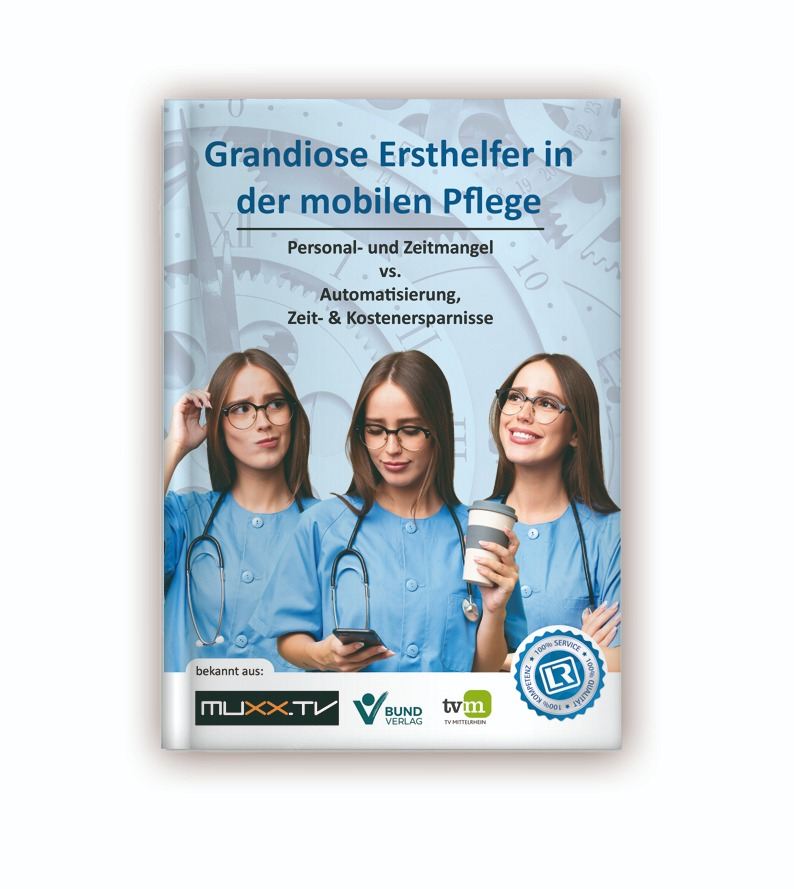 Buchcover „Grandiose Ersthelfer in der mobilen Pflege“